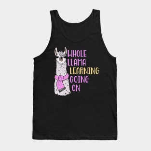 A Whole Llama Learning Going Tank Top